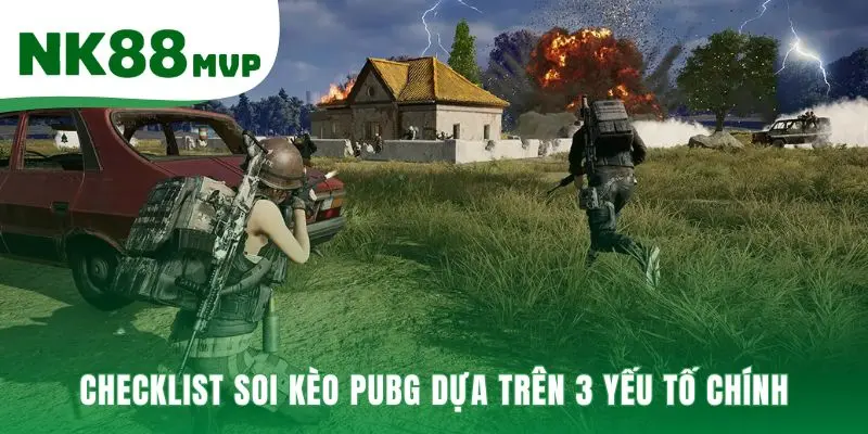 Tổng hợp kèo PUBG dễ thắng qua phân tích phong độ meta