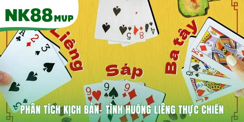 Kinh nghiệm đánh Liêng áp dụng vào tình huống thực tế
