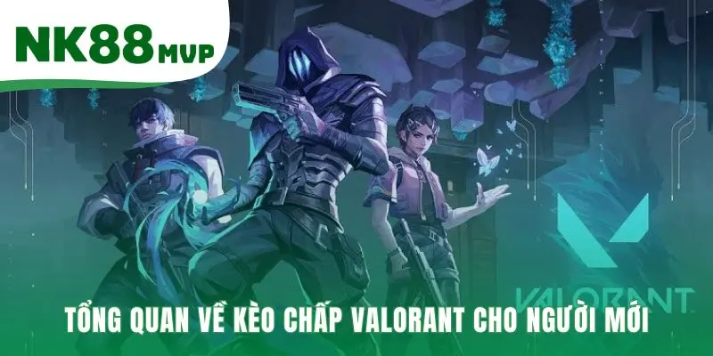 Kèo chấp Valorant cân bằng trận đấu bằng điểm cộng và trừ